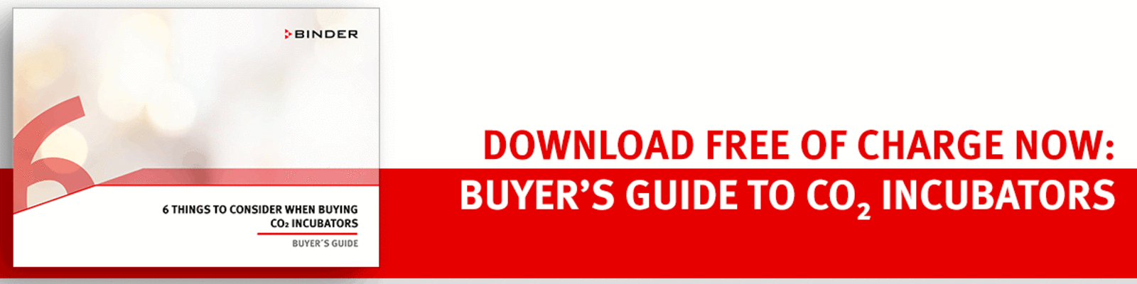 Download free of charge - Buyer's Guide to co2 incubators